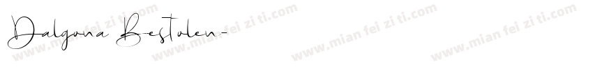 Dalgona Bestolen字体转换